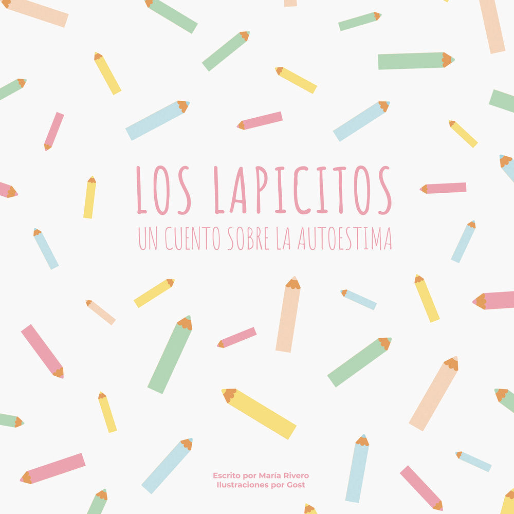 Los Lapicitos, un cuento sobre la autoestima, de Rivero Mesa, María Luisa | portada del libro