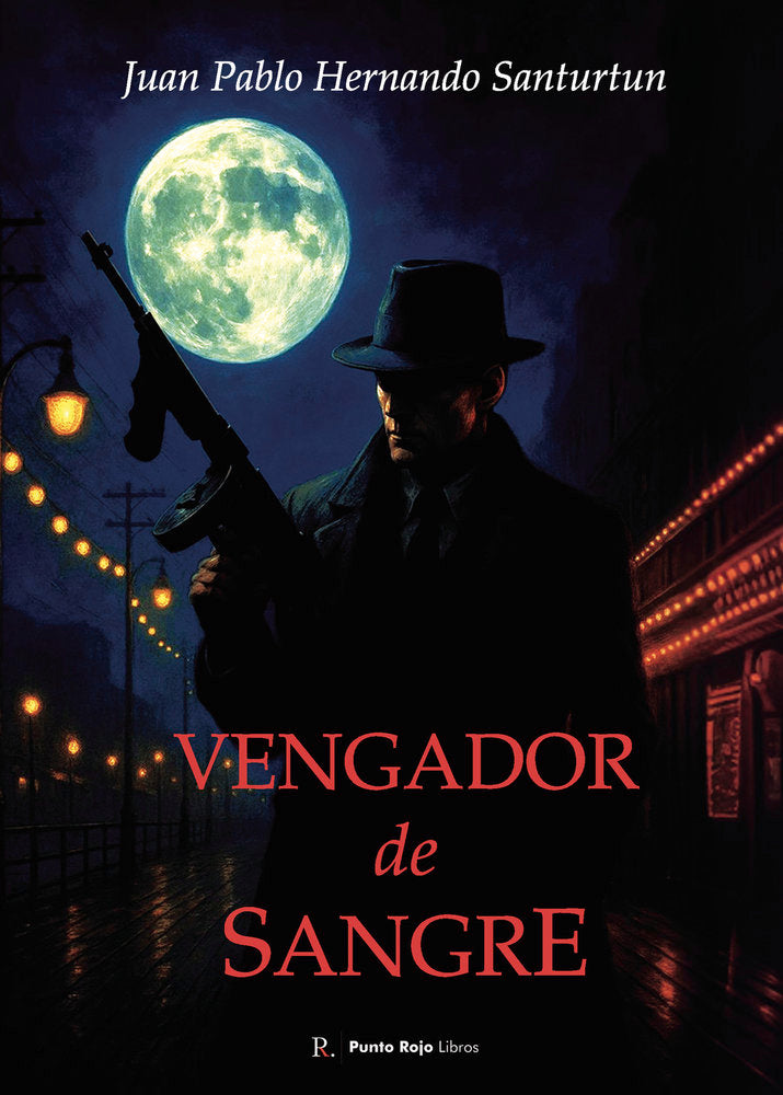 Vengador de sangre, de Hernando Santurtun, Juan Pablo | portada del libro