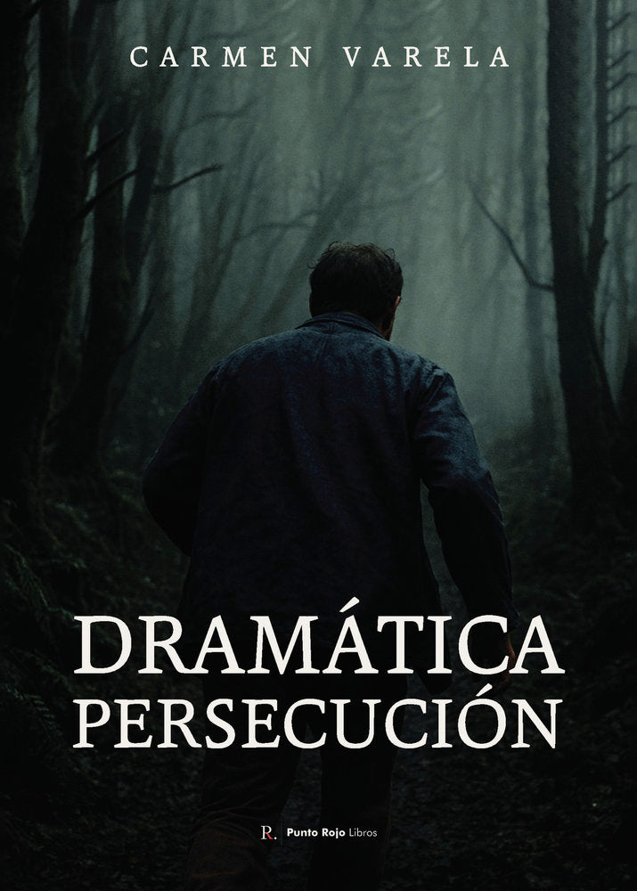 Dramática persecución, de Varela Montes, Carmen | portada del libro