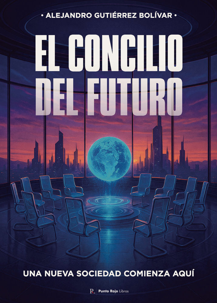 El Concilio del futuro, de Gutiérrez Bolívar, Alejandro | portada del libro