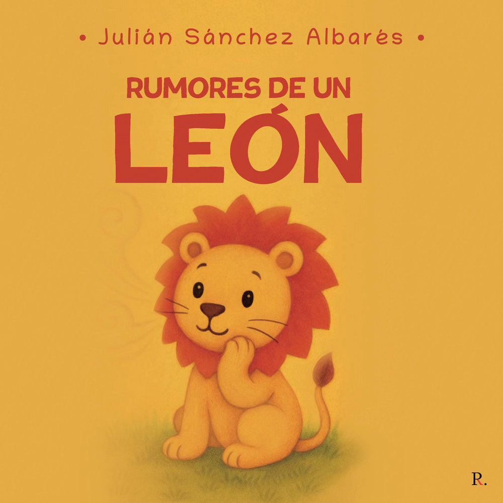 Rumores de un león, de Sánchez Albarés, Julián | portada del libro