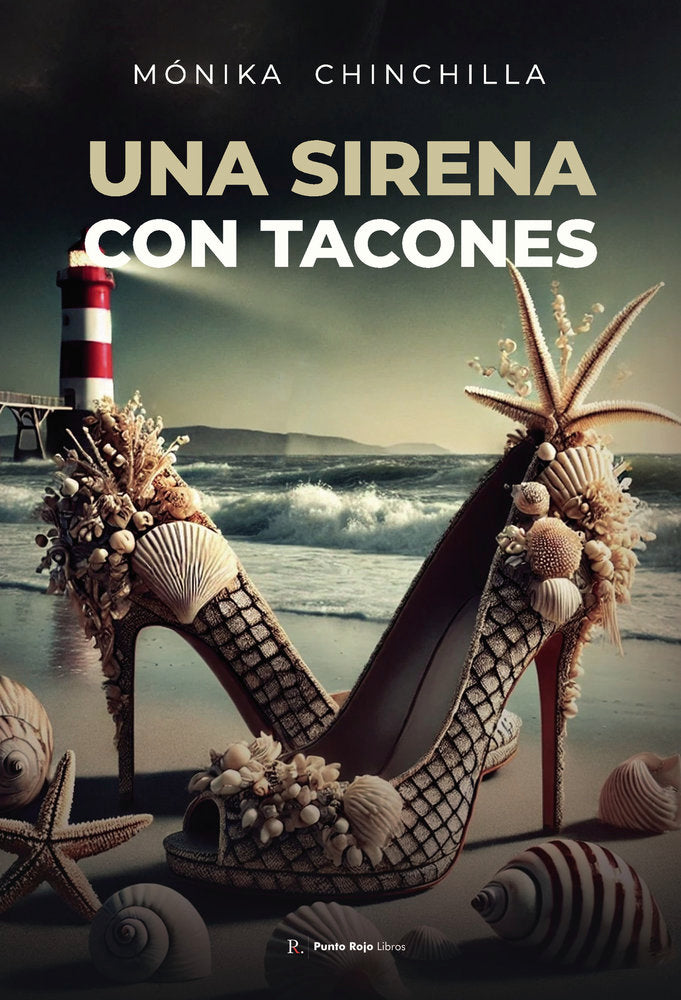 Una sirena con tacones, de Chinchilla, Mónika | portada del libro