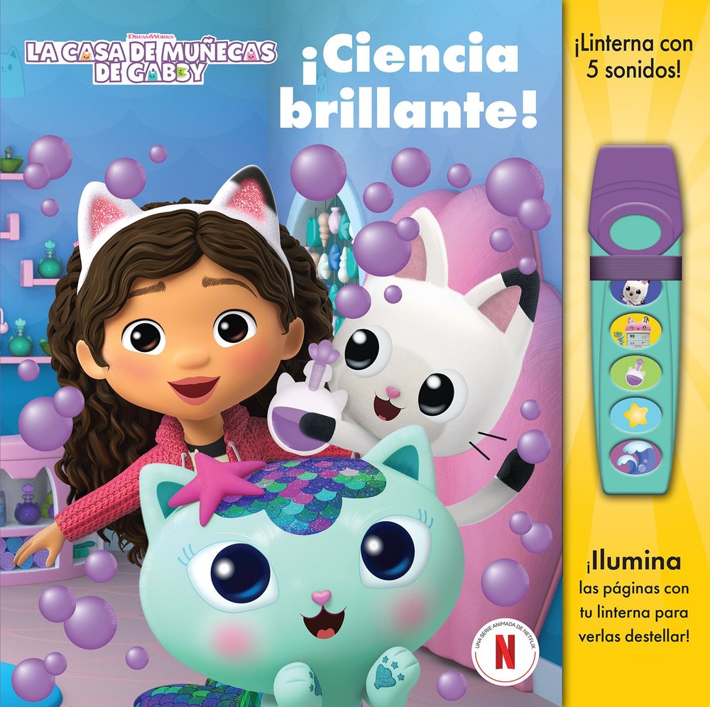CIENCIA BRILLANTE. LA CASA DE MUÑECAS DE GABBY. LIBRO CON LINTERNA., de GABBY'S DOLLHOUSE | portada del libro