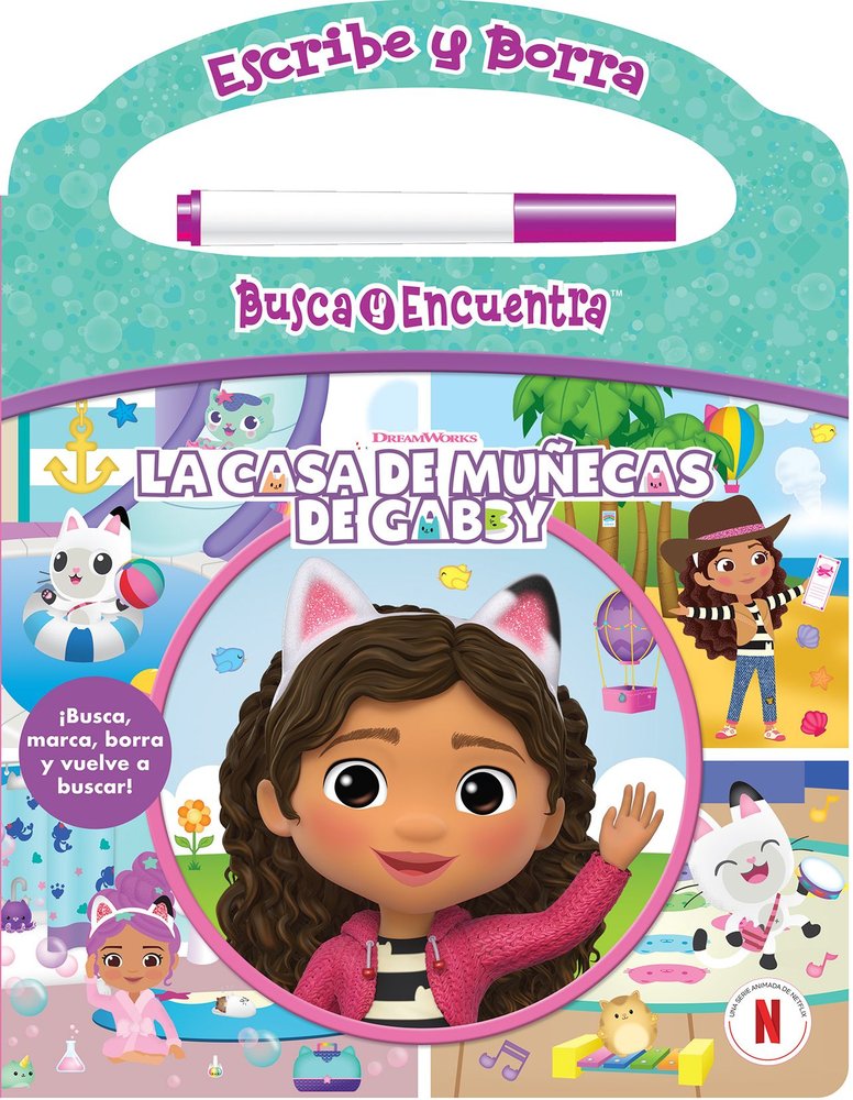 ESCRIBE Y BORRA LA CASA DE MUÑECAS DE GABBY., de GABBY'S DOLLHOUSE | portada del libro