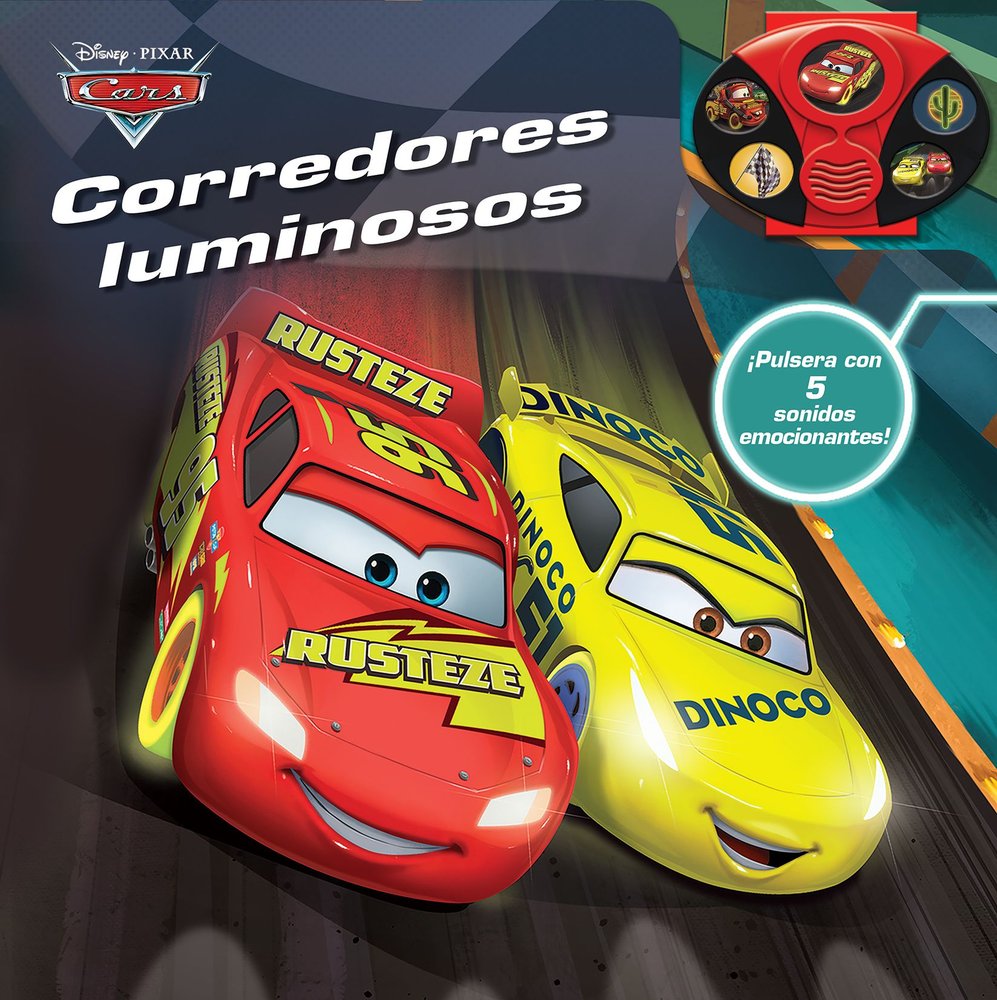 DISNEY PIXAR CARS CORREDORES LUMINOSOS LIBRO Y BRAZALET, de CARS | portada del libro