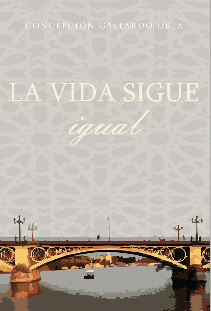 La vida sigue igual, de Gallardo Orta, Concepción | portada del libro