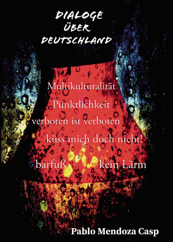 Dialoge über Deutschland, de Mendoza Casp, Pablo Mendoza Casp | portada del libro