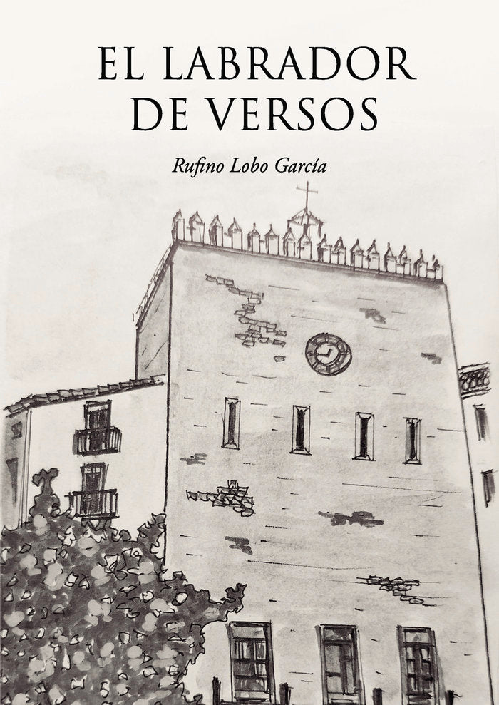El labrador de versos, de Lobo García, Rufino | portada del libro
