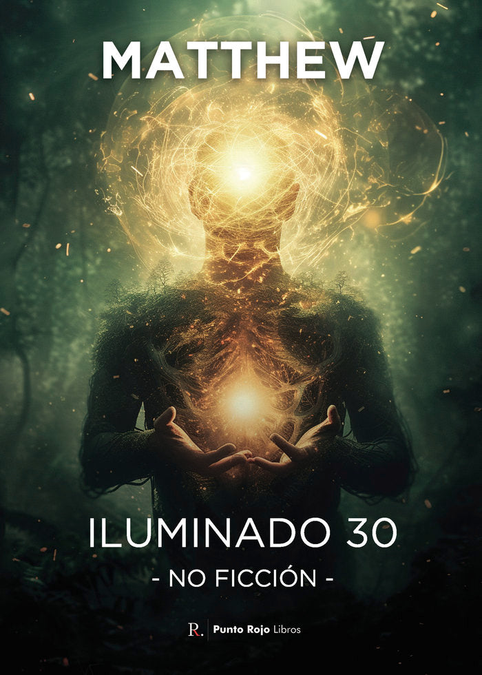 Iluminado 30. No ficción, de ., Matthew | portada del libro