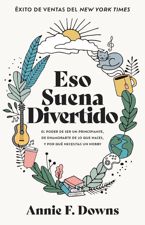 ESO SUENA DIVERTIDO, de ANNIE F DOWNS | portada del libro