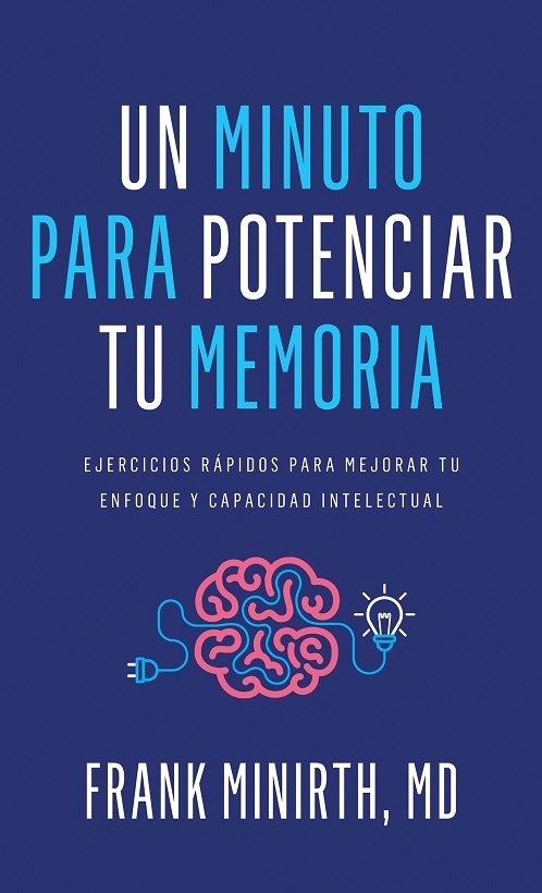 Un minuto para potenciar tu memoria, de Frank Minirth | portada del libro