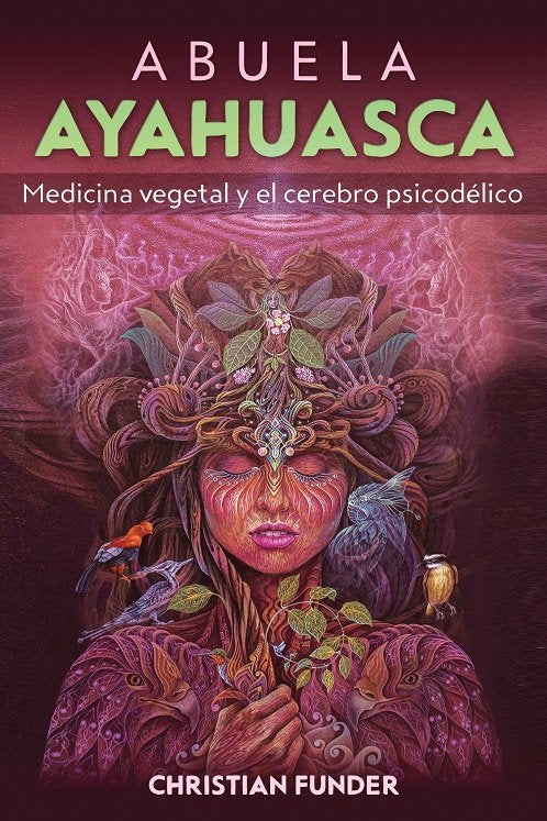 Abuela ayahuasca, de Christian Funder | portada del libro