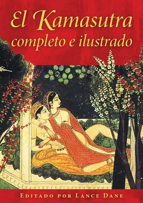 El kamasutra completo e ilustrado, de Lance Dane | portada del libro