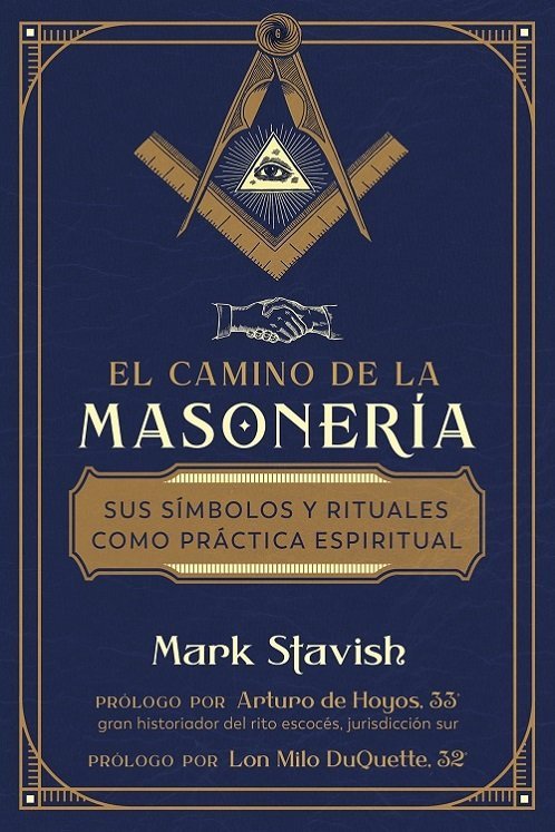 El camino de la masoneria, de Mark Stavish | portada del libro