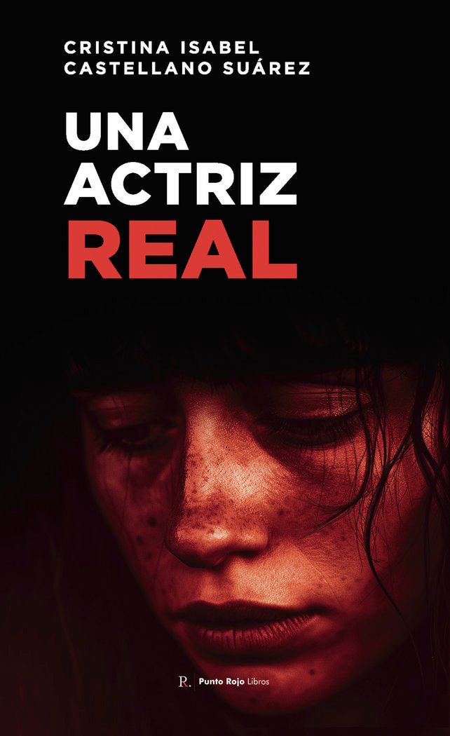 Una actriz real, de Castellano Suaréz, Cristina Isabel | portada del libro