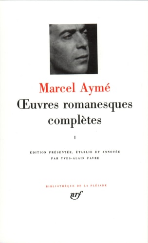 OEUVRES ROMANESQUES COMPLETES T1, de Marcel Ayme | portada del libro
