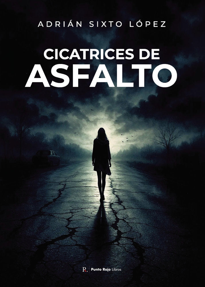 Cicatrices de Asfalto, de Sixto López, Adrián | portada del libro