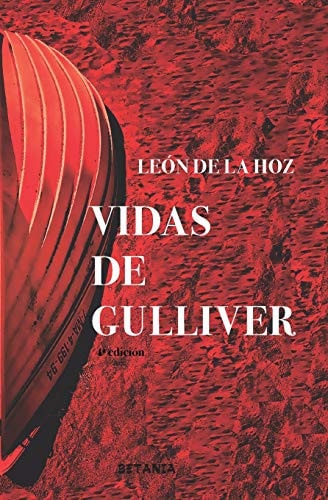 VIDAS DE GULLIVER, de Le de la Hoz | portada del libro