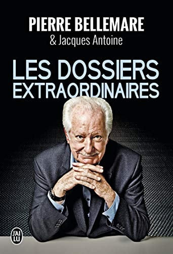 ES DOSSIERS EXTRAORDINAIRES, de Pierre Bellemare | portada del libro