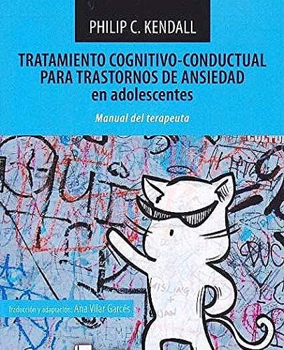 TRATAMIENTO COGNITIVO-CONDUCTUAL PARA TRASTORNOS DE ANSIEDAD EN ADOLESCENTES, de KENDALL | portada del libro