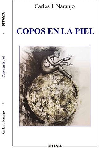 Copos en la piel (Poemas), de Naranjo (Desconocemos el segundo apellido#poeta cubano. | portada del libro