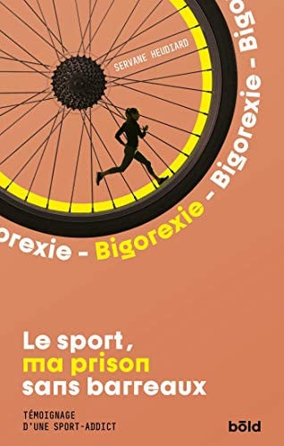 BIGOREXIE LE SPORT MA PRISON SANS BARREAUX, de HEUDIARD SERVAN | portada del libro