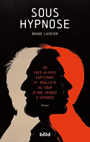 SOUS HYPNOSE, de LASNIER BRUNO | portada del libro