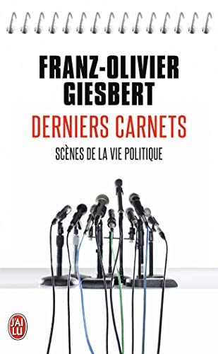 ERNIERS CARNETS, de Franz-Olivier Giesbert | portada del libro