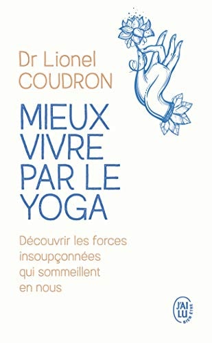 IEUX VIVRE PAR LE YOGA, de Lionel Coudron | portada del libro