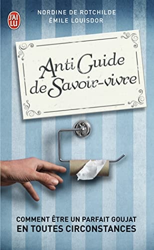 NTIGUIDE DU SAVOIR VIVRE, de Nordine De Rotchilde | portada del libro