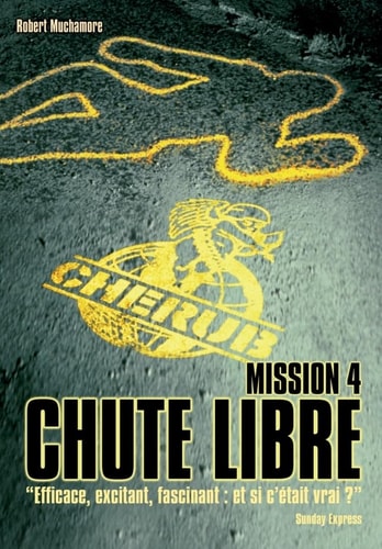 CHERUB -4- CHERUB MISSION 4 CHUTE LIBRE GRAND FORMAT, de Robert Muchamore | portada del libro