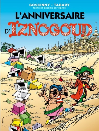 IZNOGOUD T19 L ANNIVERSAIRE D IZNOGOUD, de Rene Goscinny | portada del libro