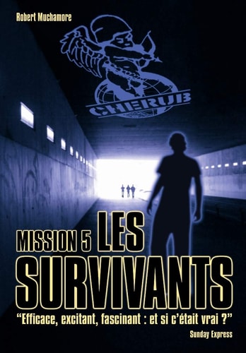 CHERUB -5- CHERUB MISSION 5 LES SURVIVANTS GRAND FORMAT, de Robert Muchamore | portada del libro