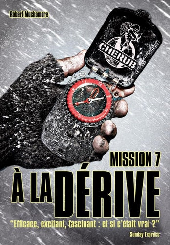 CHERUB -7- CHERUB MISSION 7 A LA DERIVE GRAND FORMAT, de ROBERT MUCHAMORE | portada del libro