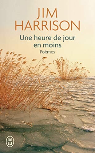 EURE DE JOUR EN MOINS, de Jim Harrison | portada del libro