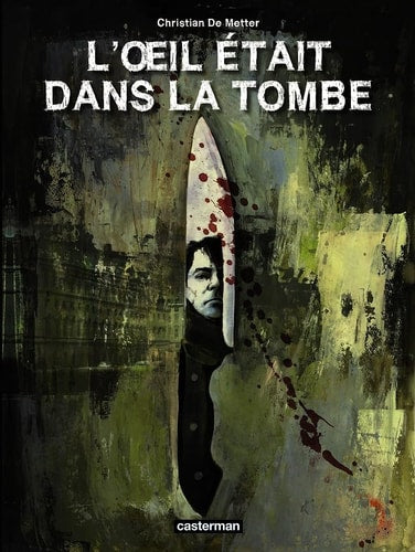 L'OEIL ETAIT DANS LA TOMBE, de Christian de Metter | portada del libro