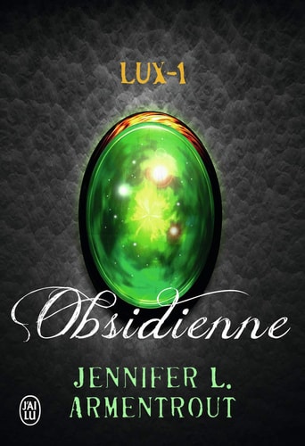 Lux 1- Obsidienne, de Jennifer L. Armentrout | portada del libro