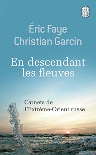 N DESCENDANT LES FLEUVES, de Éric Faye | portada del libro