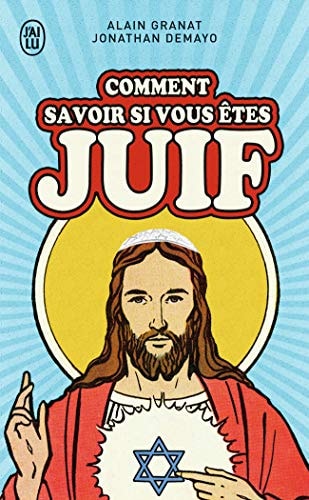 OMMENT SAVOIR SI VOUS ETES JU, de Alain Granat | portada del libro