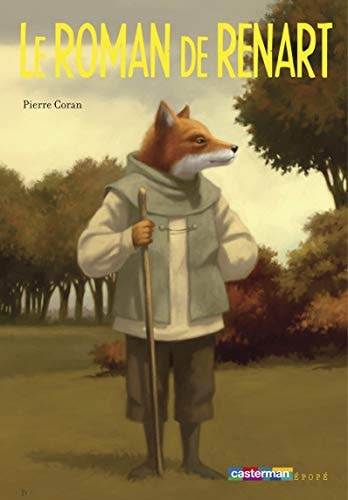 LE ROMAN DE RENART, de Pierre Coran | portada del libro