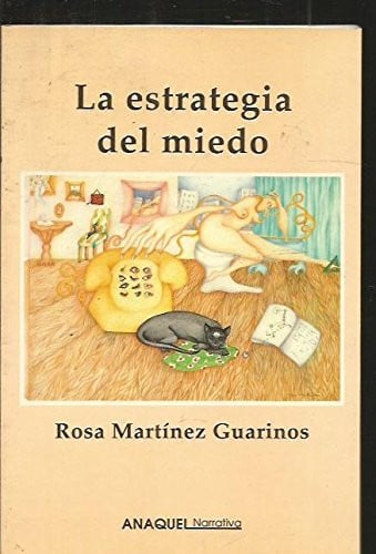 La estrategia del miedo, de MARTINEZ GUARINOS | portada del libro