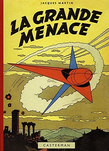 LEFRANC -1- LA GRANDE MENACE, de Jacques Martin | portada del libro