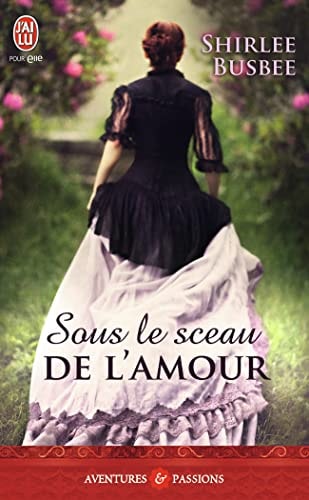 OUS LE SCEAU DE L AMOUR, de Shirlee Busbee | portada del libro