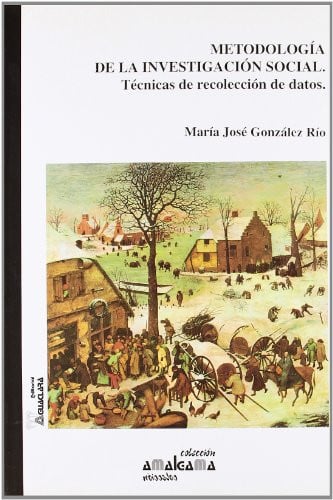 Metodolog¡a de la investigación social, de GONZALEZ RIO | portada del libro