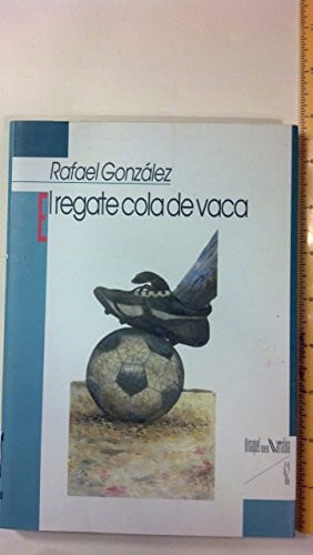 REGATE COLA DE VACA, EL, de GONZALEZ | portada del libro