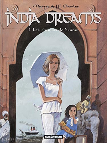 INDIA DREAMS T1 LES CHEMINS DE BRUME EDITION GRAND FORMAT, de Maryse Charles | portada del libro