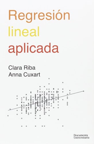Regresión lineal aplicada, de Riba Romeva | portada del libro