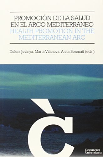 Promoción de la salud en el Arco Mediterráneo - Health Promotion in the Mediterranean Arc | portada del libro