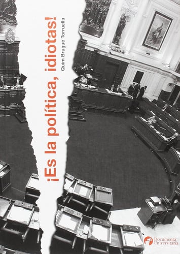 ¡Es la política, idiotas!, de Brugué Torruella | portada del libro
