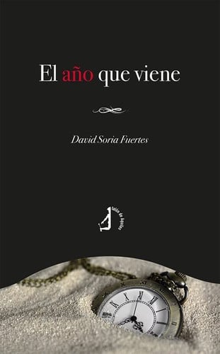 El año que viene, de Soria Fuertes | portada del libro